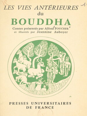 cover image of Les vies antérieures du Bouddha